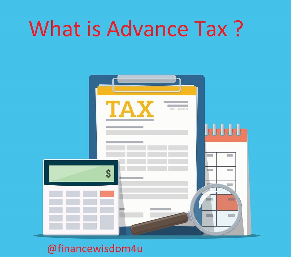 What is Advance Tax ?